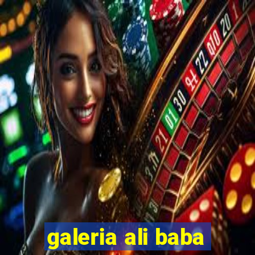 galeria ali baba